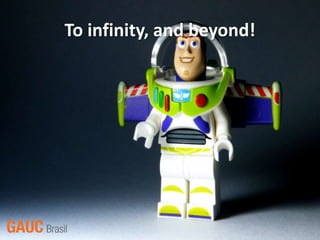 To infinity, and beyond!
 