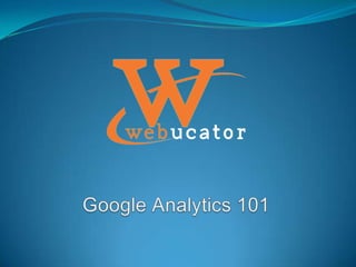 Google Analytics 101 