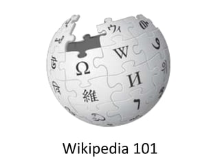 Wikipedia 101