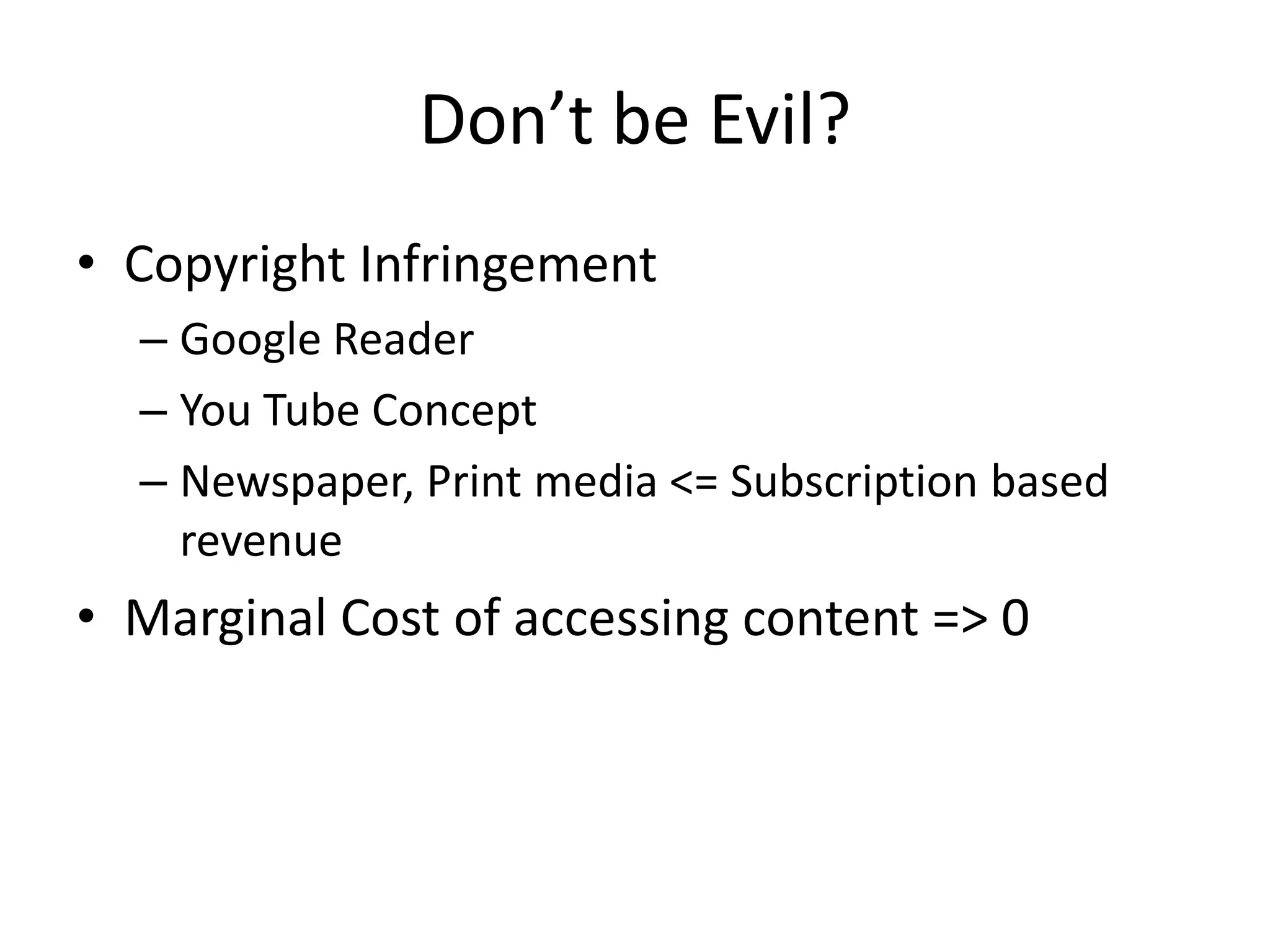 Acquisitions StrategyEliminate Future competitorDoubleClick , Remail, YouTubeEliminate potential targets for chief competitors