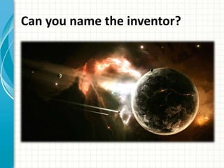 Can you name the inventor? 
 