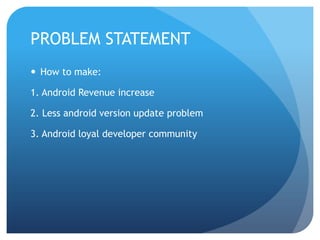 Google android case study | PDF
