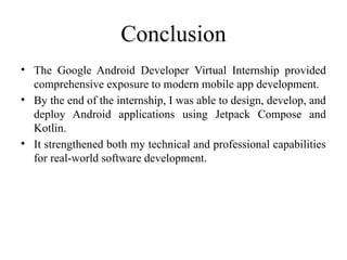 GOOGLE_ANDROID_DEVELOPER_VIRTUAL_INTERNSHIP.pptx
