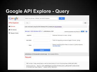 Google API Explore - Query
 