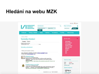 Hledání na webu MZK
 