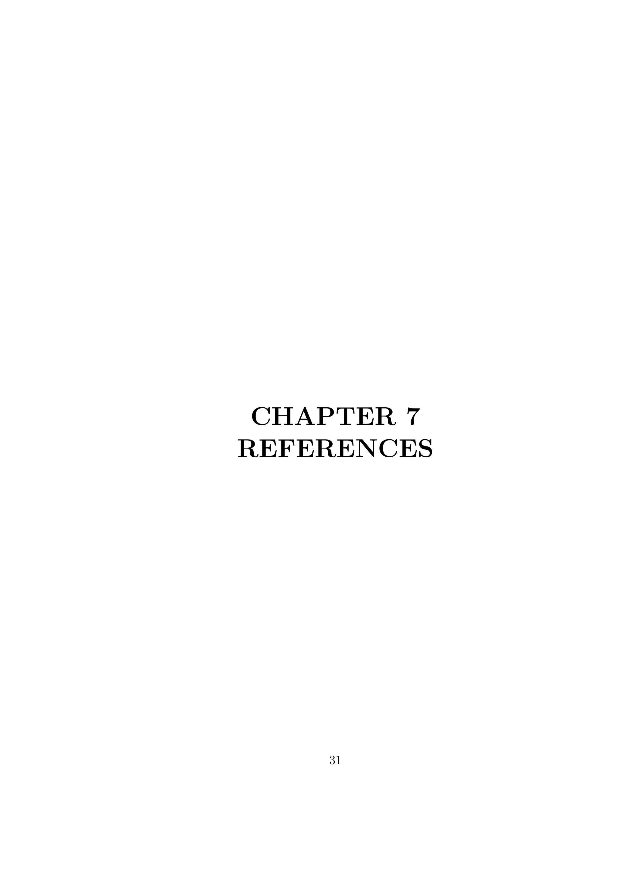 CHAPTER 7
REFERENCES
31
 