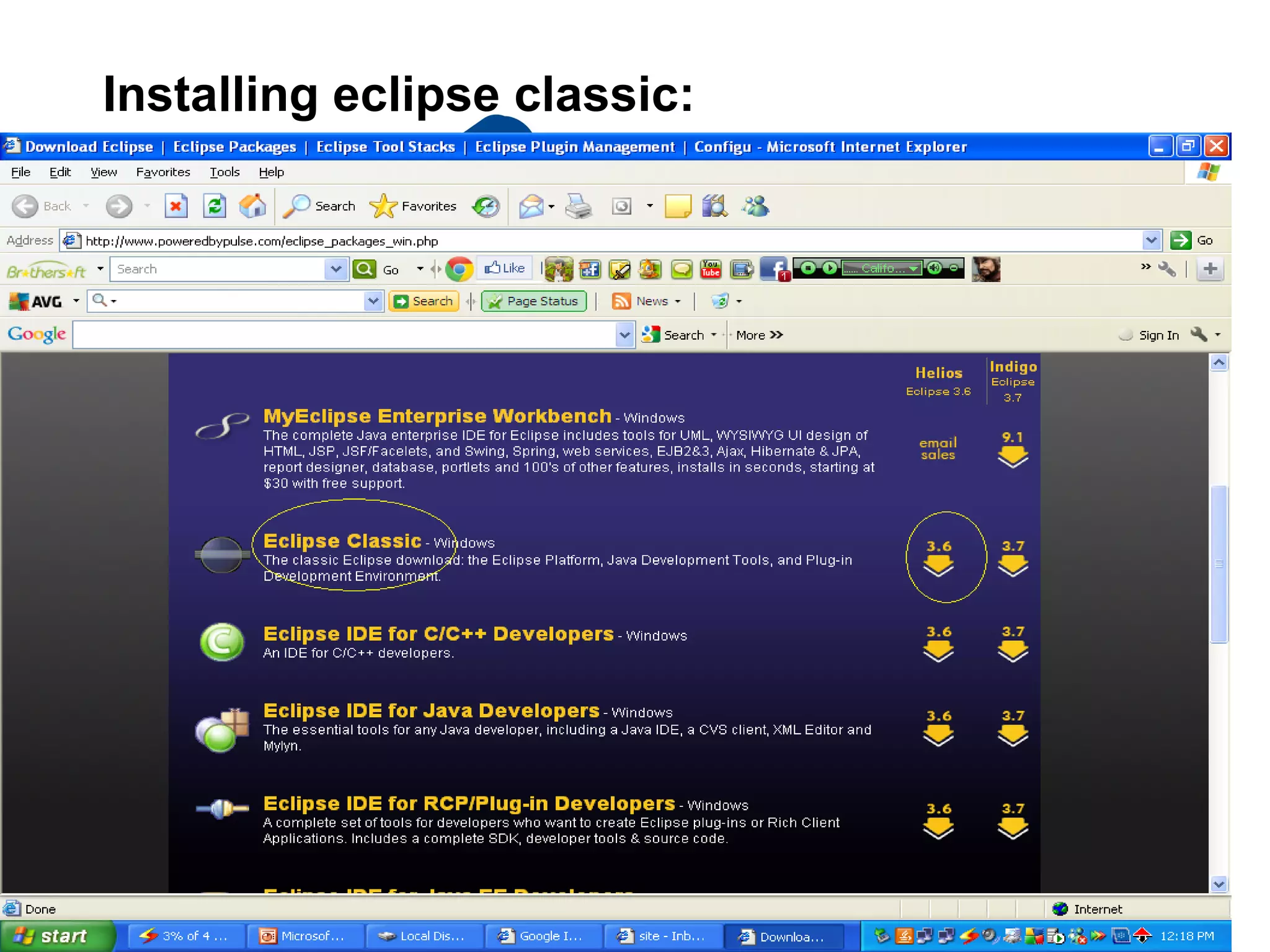 Installing eclipse classic:
 