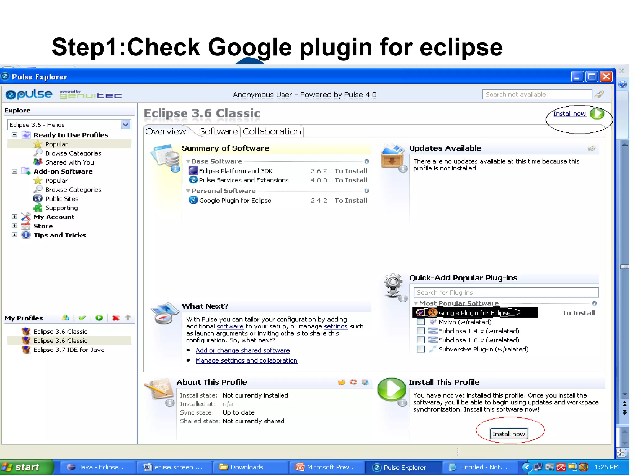 Step1:Check Google plugin for eclipse
 