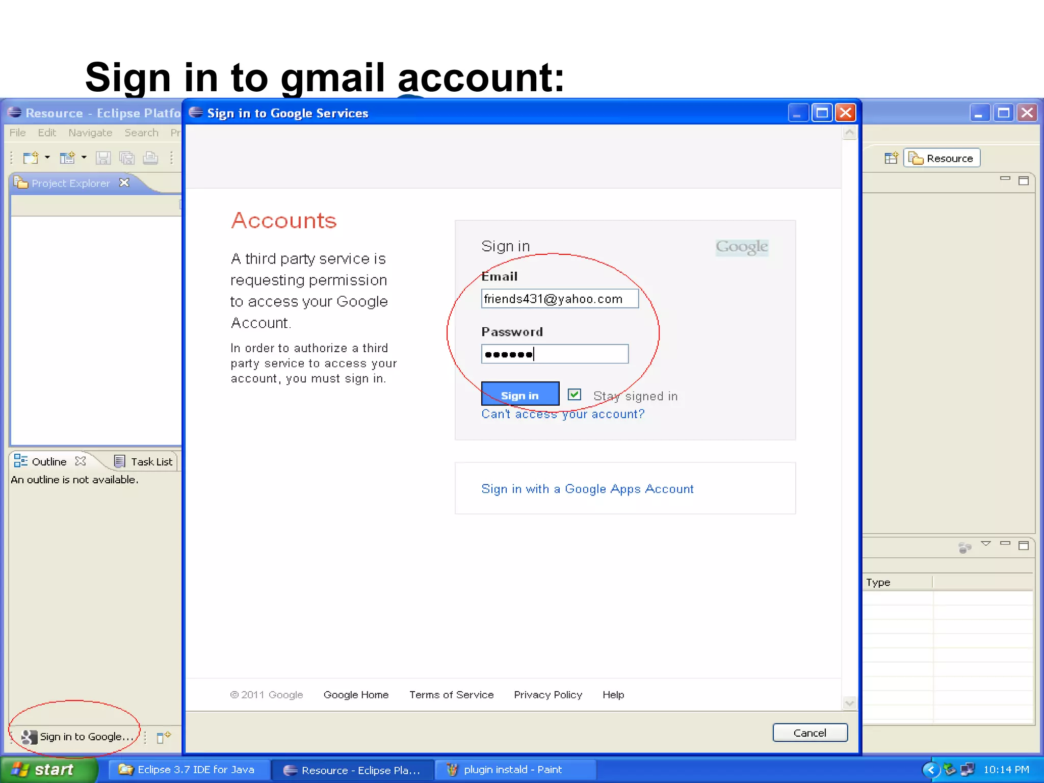 Sign in to gmail account:
 