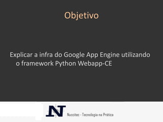 Python, Google App Engine e Webapp-CE 