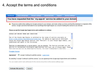 4. Accept the terms and conditions