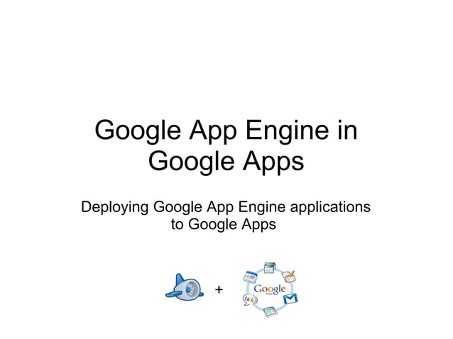 Google App Engine Google Apps | PPT