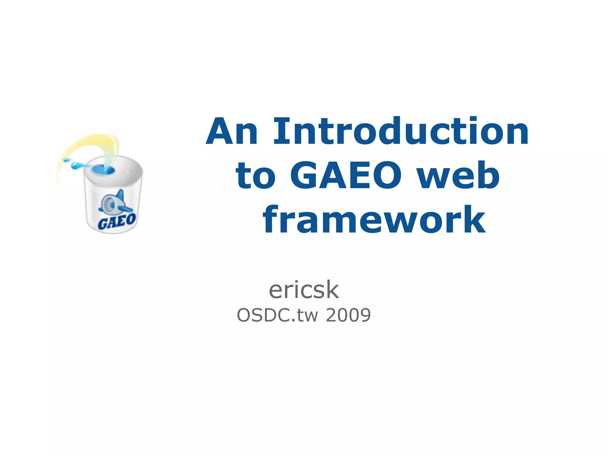 An Introduction to GAEO web framework
