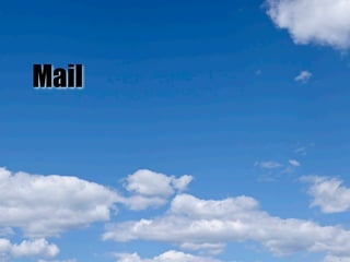 Mail
 