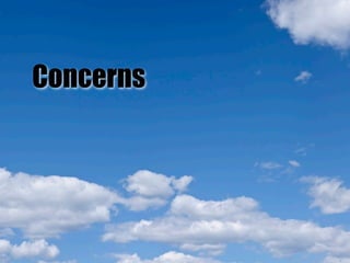 Concerns
 