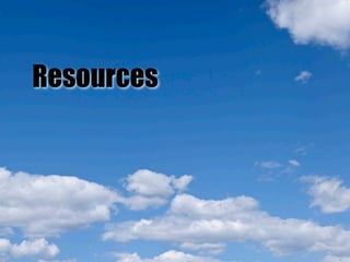 Resources
 
