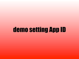 demo setting App ID
 