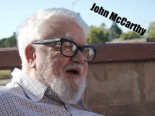 Joh
      nM
           cCa
               r   thy
 