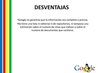 ¿QUÈES GOOGLE SCHOLAR?      Google Scholar proporciona una forma sencilla de buscar bibliografía académica. De un lugar, puede buscar a través de disciplinas y fuentes como, artículos, tesis, libros, resúmenes y opiniones de la corte, de las editoriales académicas, sociedades profesionales, depósitos en línea, las universidades y otros sitios web. Google Académico te ayuda a encontrar un trabajo relevante dentro del mundo de la investigación académica.
