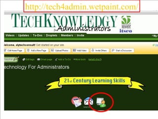 http://tech4admin.wetpaint.com/ 