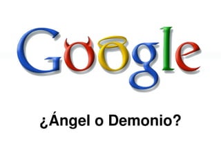 ¿Ángel o Demonio?
 