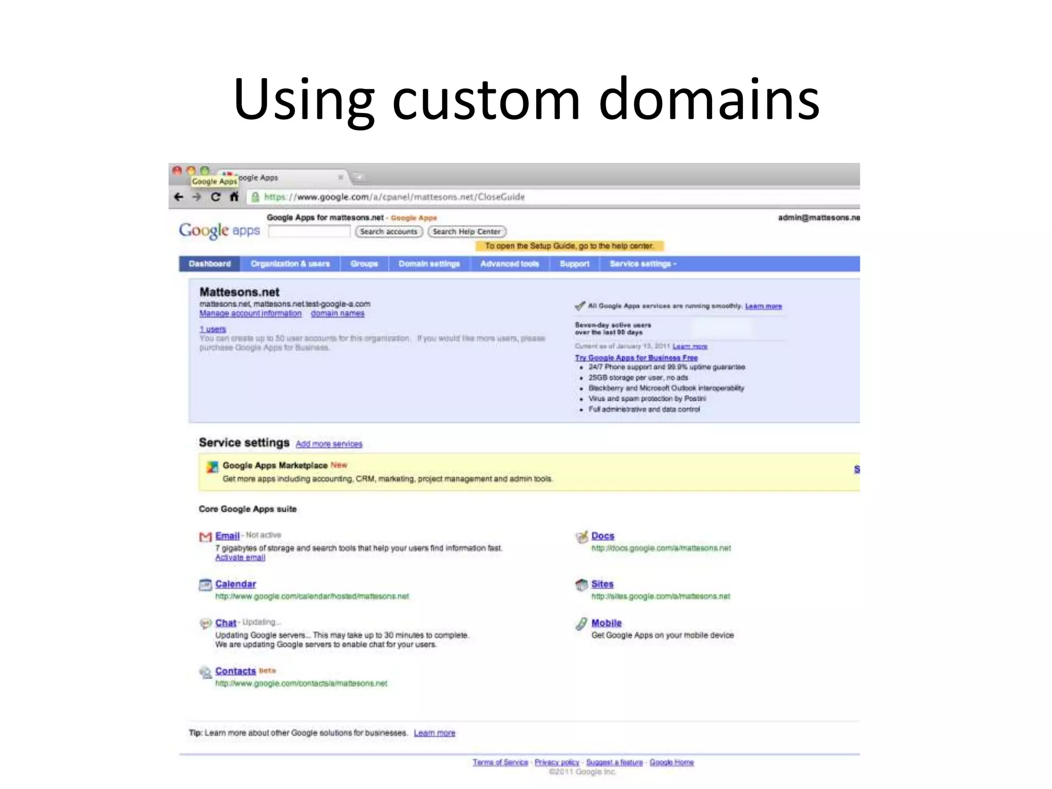 Selecting this option will give you directionsGoogle Apps Setup Guide