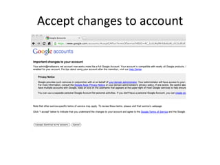 Accept changes to account