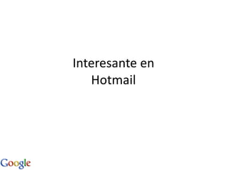 Interesante en Hotmail 