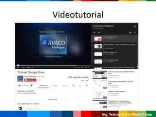 Ing. Yeisson Darío Mena Triana
Videotutorial
 