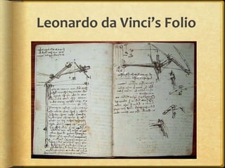 Leonardo da Vinci’s Folio
 