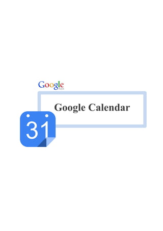 Google Calendar
 
