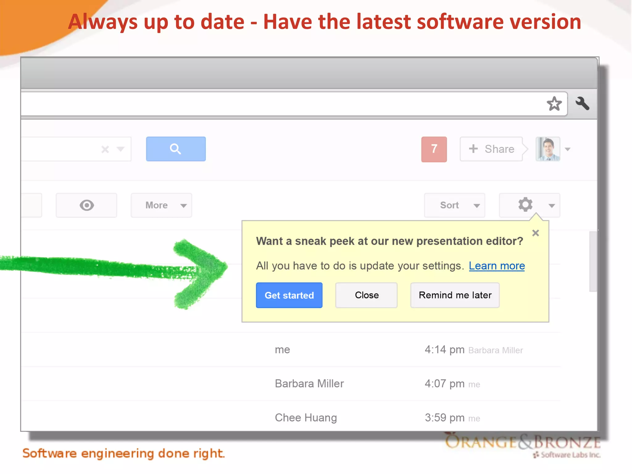 Always up to date - Have the latest software version
 