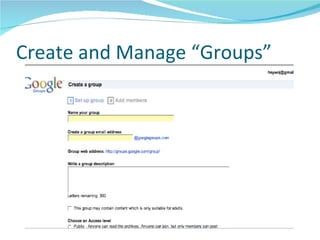 Create and Manage “Groups” 