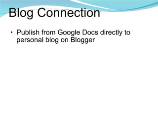 Blog Connection Publish from Google Docs directly to personal blog on Blogger 