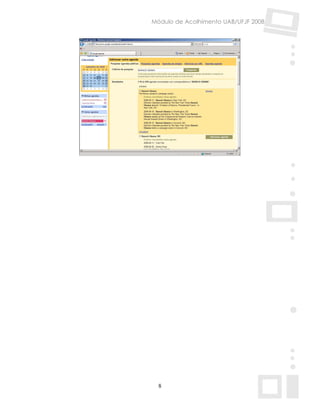 Módulo de Acolhimento UAB/UFJF 2008




  8
 