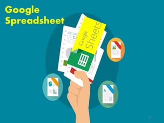 Google
Spreadsheet
50
 