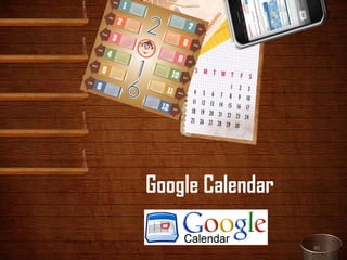 Google Calendar
80
 