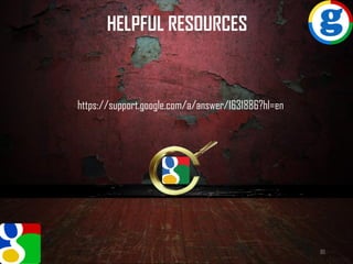 HELPFUL RESOURCES
https://support.google.com/a/answer/1631886?hl=en
90
 