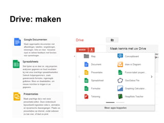 Drive: maken
 
