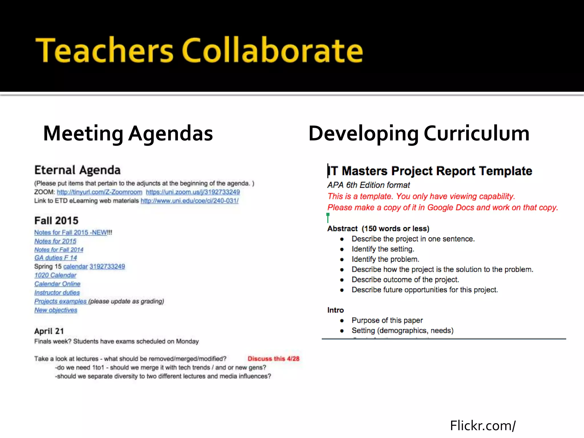 Meeting Agendas Developing Curriculum
Flickr.com/
 