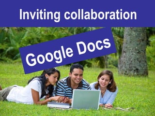Inviting collaboration Google Docs 