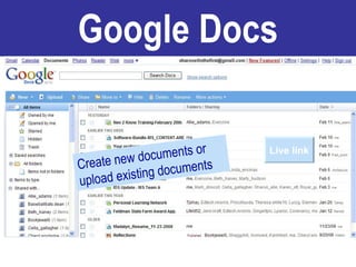 Google Docs Live link Create new documents or upload existing documents 
