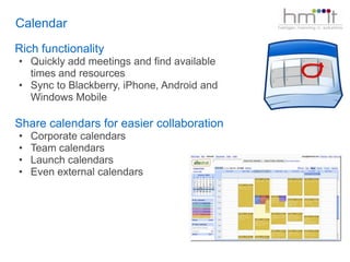 Conversation threading to help manage your inboxAnytime, anywhere accessWeb access from any connection
