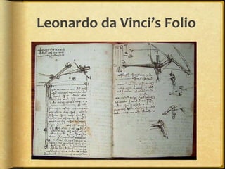 Leonardo da Vinci’s Folio
 