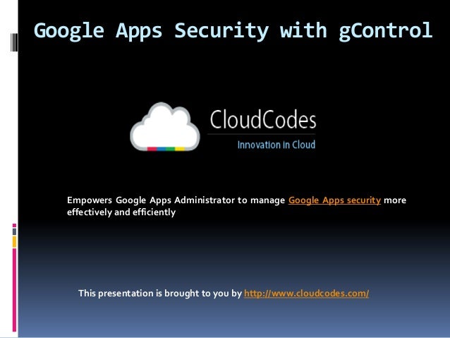 Google apps security with g control