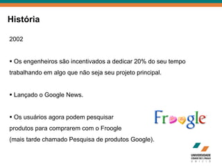 O fenômeno Google