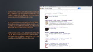 • HTTPS://BOOKS.GOOGLE.COM.PE/BOOKS?ID=6TUT_02Y
KGCC&PRINTSEC=FRONTCOVER&DQ=ROMEO+Y+JULI
ETA&HL=ES&SA=X&SQI=2&REDIR_ESC=Y#V=ONEPA
GE&Q=ROMEO%20Y%20JULIETA&F=FALSE
• HTTPS://BOOKS.GOOGLE.COM.PE/BOOKS?ID=A2W5DD
ZHUIGC&PRINTSEC=FRONTCOVER&DQ=ROMEO+Y+JU
LIETA&HL=ES&SA=X&SQI=2&REDIR_ESC=Y#V=ONEP
AGE&Q=ROMEO%20Y%20JULIETA&F=FALSE
• HTTPS://BOOKS.GOOGLE.COM.PE/BOOKS?ID=AJRQVWT
D8QAC&PRINTSEC=FRONTCOVER&DQ=ROMEO+Y+J
ULIETA&HL=ES&SA=X&SQI=2&REDIR_ESC=Y#V=ONE
PAGE&Q=ROMEO%20Y%20JULIETA&F=FALSE
 