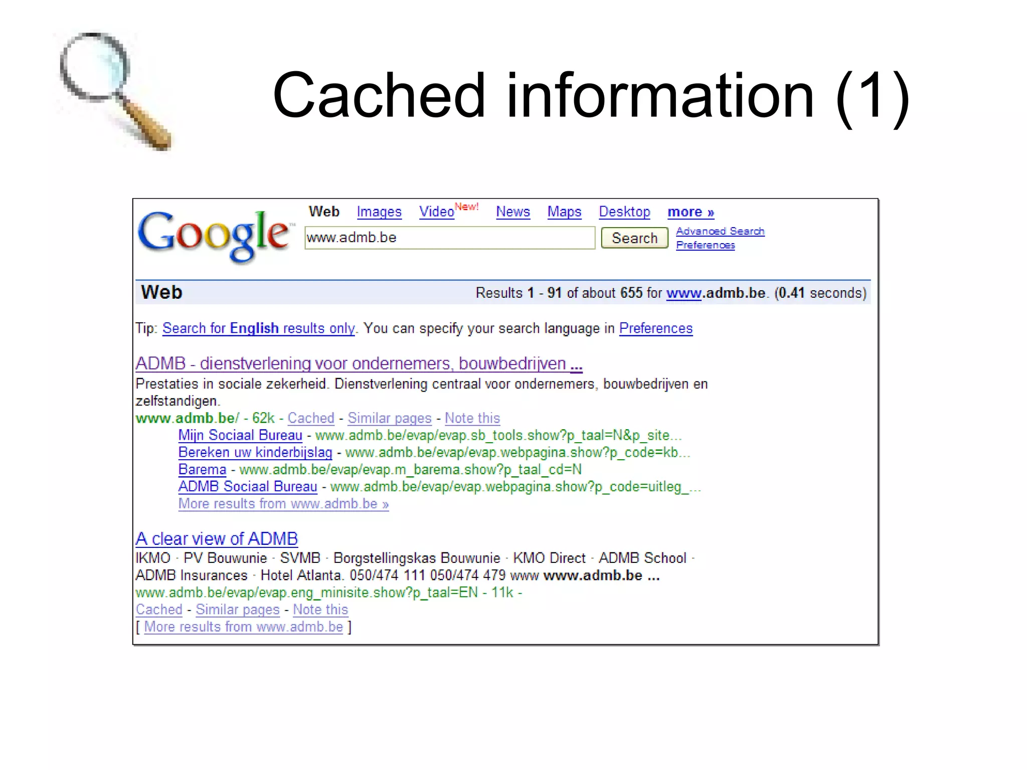 Cached information (1) 