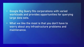 GOOGLE BIG QUERY | PPTX