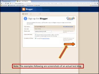 Note: The examples following are screenshots of an actual test blog.
